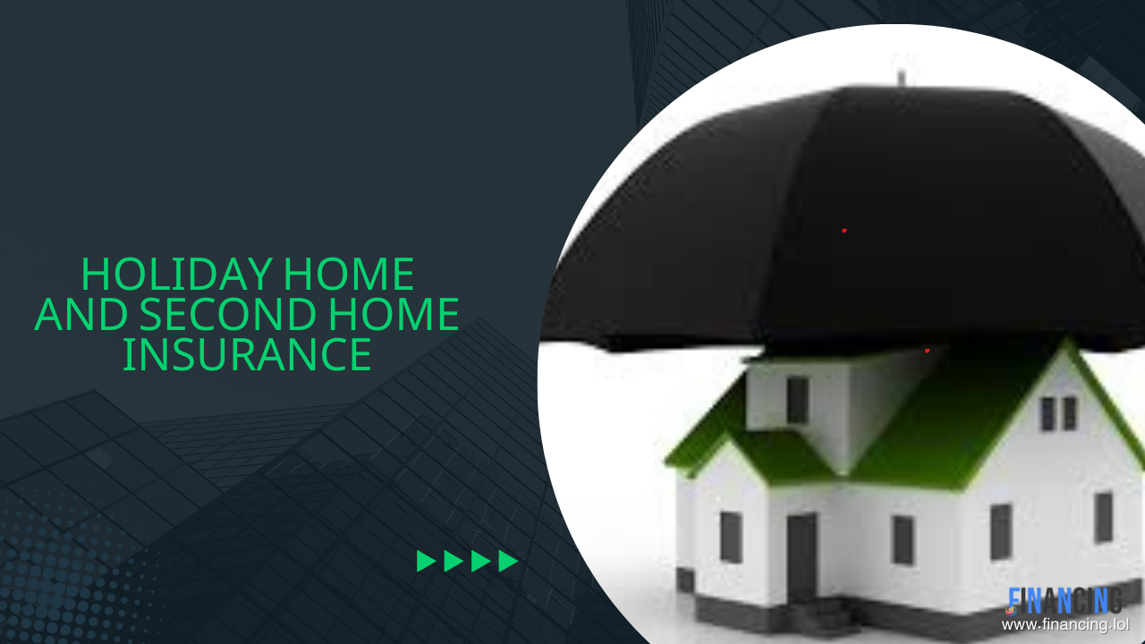 Tailoring Your Insurance to Your Second Home Dreams: A Guide to Holiday Home and Second Home Insurance